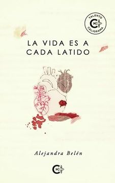portada La Vida es a Cada Latido (in Spanish)