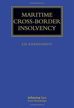 portada Maritime Cross-Border Insolvency: Under the European Insolvency Regulation and the Uncitral Model Law (en Inglés)