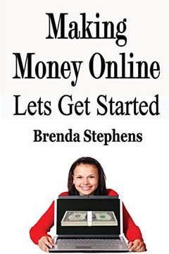 portada Making Money Online: Lets get Started (en Inglés)