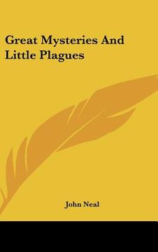 portada great mysteries and little plagues (en Inglés)
