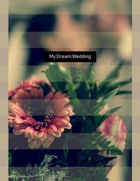 portada My Dream Wedding (en Inglés)