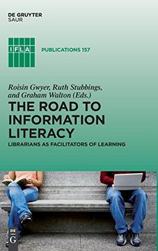 portada The Road to Information Literacy (Ifla Publications) (en Inglés)