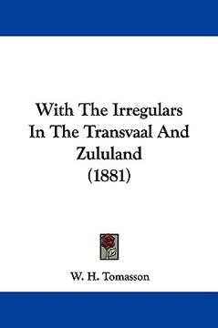 portada with the irregulars in the transvaal and zululand (1881) (en Inglés)