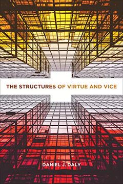 portada Structures of Virtue and Vice (Moral Traditions Series) 