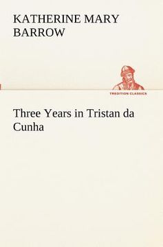 portada three years in tristan da cunha (in English)