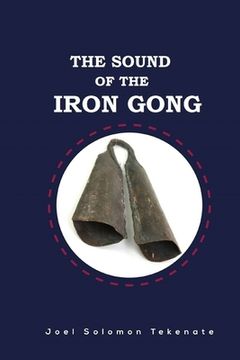 portada The Sound of the Iron Gong (en Inglés)