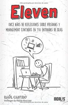 portada Eleven: Once Años de Reflexiones Sobre Personas y Management Contados en 150 Entradas de Blog (in Spanish)