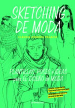 portada SKETCHING DE MODA: PLANTILLAS, POSES E IDEAS PARA EL DISEÑO DE MODA (En pa