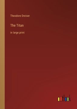 portada The Titan: in large print (en Inglés)