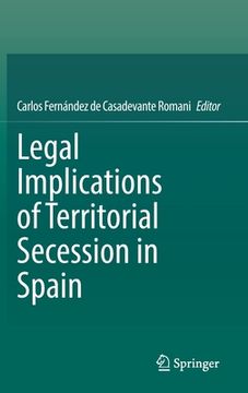 portada Legal Implications of Territorial Secession in Spain (en Inglés)