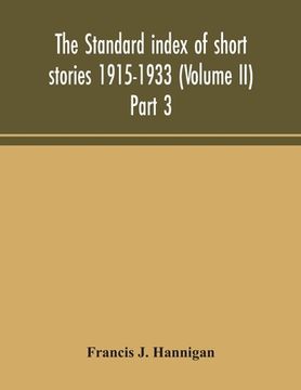 portada The standard index of short stories 1915-1933 (Volume II) Part 3
