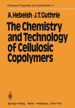 portada the chemistry and technology of cellulosic copolymers (en Inglés)