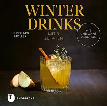 portada Winterdrinks mit 3 Zutaten? Mit und Ohne Alkohol (en Alemán)