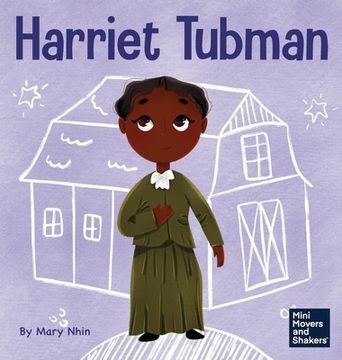 portada Harriet Tubman: A Kid's Book About Bravery and Courage (en Inglés)