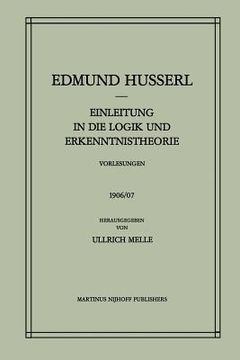 portada Einleitung in Die Logik Und Erkenntnistheorie Vorlesungen 1906/07: Vorlesungen 1906/07