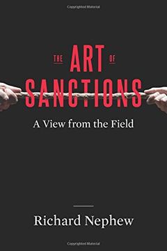 portada The art of Sanctions: A View From the Field (Center on Global Energy Policy Series) 