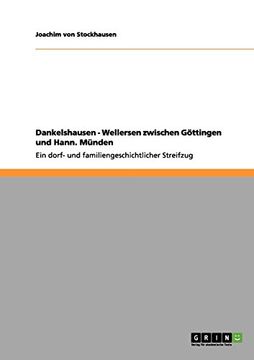portada Dankelshausen - Wellersen zwischen Göttingen und Hann. Münden