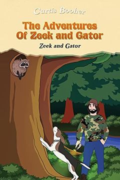 portada The Adventures of Zeek and Gator: Zeek and Gator: (in English)