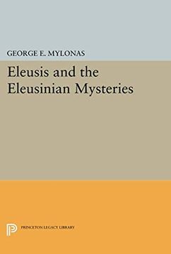 portada Eleusis and the Eleusinian Mysteries (Princeton Legacy Library) (en Inglés)