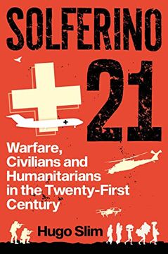 portada Solferino 21: Warfare, Civilians and Humanitarians in the Twenty-First Century (in English)