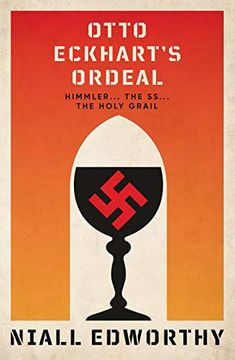 portada Otto Eckhart'S Ordeal: Himmler, the ss and the Holy Grail (en Inglés)