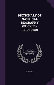 portada Dictionary of National Biography (Puckle -Reidfurd) (en Inglés)