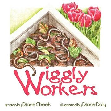 portada wiggly workers (en Inglés)