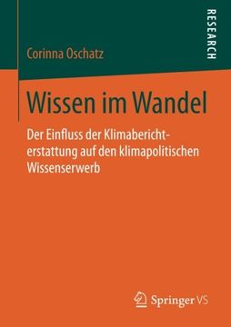 portada Wissen im Wandel: Der Einfluss der Klimaberichterstattung auf den Klimapolitischen Wissenserwerb (in German)