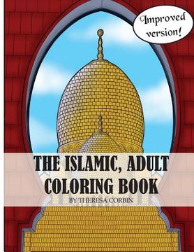 portada The Islamic Adult Coloring Book: 2nd Edition (en Inglés)