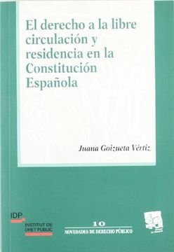 portada El derecho a la libre circulación y residencia en la Constitución Española