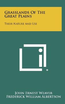 portada grasslands of the great plains: their nature and use (in English)
