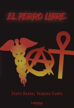 portada El Perro Libre (in Spanish)