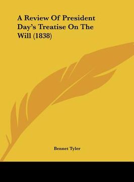 portada a review of president day's treatise on the will (1838) (en Inglés)