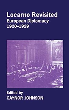 portada Locarno Revisited: European Diplomacy 1920-1929 (Diplomats and Diplomacy) (en Inglés)