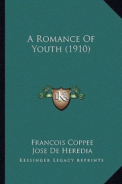 portada a romance of youth (1910) (in English)