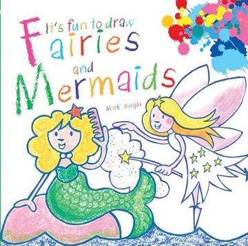 portada it's fun to draw fairies and mermaids
