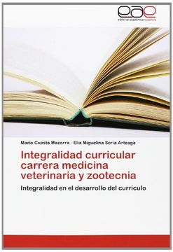 portada Integralidad curricular carrera medicina veterinaria y zootecnia: Integralidad en el desarrollo del currículo