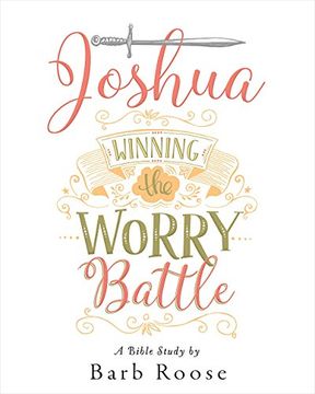 portada Joshua - Women's Bible Study Participant Workbook: Winning the Worry Battle (in English)