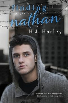 portada Finding Nathan: Finding love was unexpected. Losing love is not an option. (en Inglés)