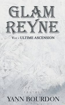 portada Glam REYNE: Ultime ascension (Partie 2) (en Francés)