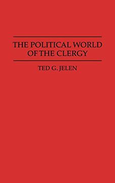 portada The Political World of the Clergy (in English)