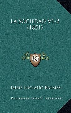 portada La Sociedad V1-2 (1851) (in Spanish)