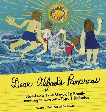portada Dear Alfred's Pancreas: Based on a True Story of a Family Learning to Live with Type 1 Diabetes (en Inglés)