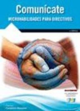 Comunicate Microhabilidades Para Directivos