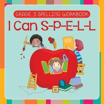 portada Grade 3 Spelling Workbook: I Can S-P-E-L-L (Spelling And Vocabulary)
