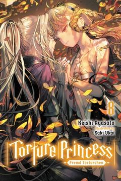 portada Torture Princess: Fremd Torturchen, Vol. 8 (Light Novel) (en Inglés)