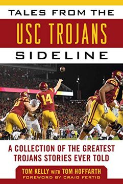 portada Tales from the Usc Trojans Sideline: A Collection of the Greatest Trojans Stories Ever Told