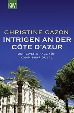 portada Intrigen an der Côte D'azur: Der Zweite Fall für Kommissar Duval (en Alemán)