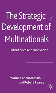 portada The Strategic Development of Multinationals: Subsidiaries and Innovation 