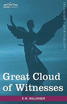portada great cloud of witnesses: a series of papers on hebrews xi (en Inglés)